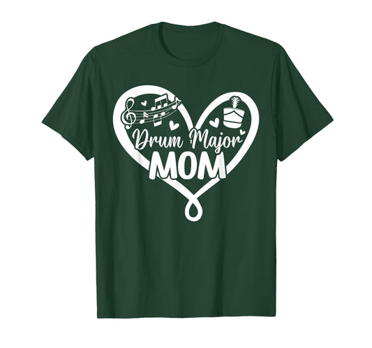 Drum Major Mom Heart Drum Major Mother Drum Major Mama T-Shirt