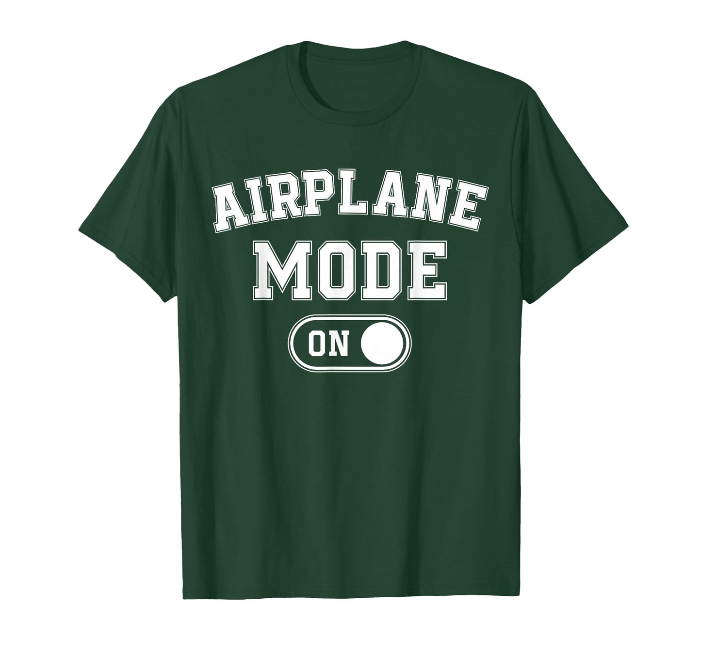 Airplane Mode On Costume Funny Aviation Gift Flight Pilot T-Shirt