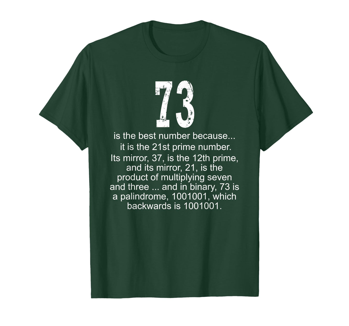 73 is the best number! Geek Science Fun T-Shirt