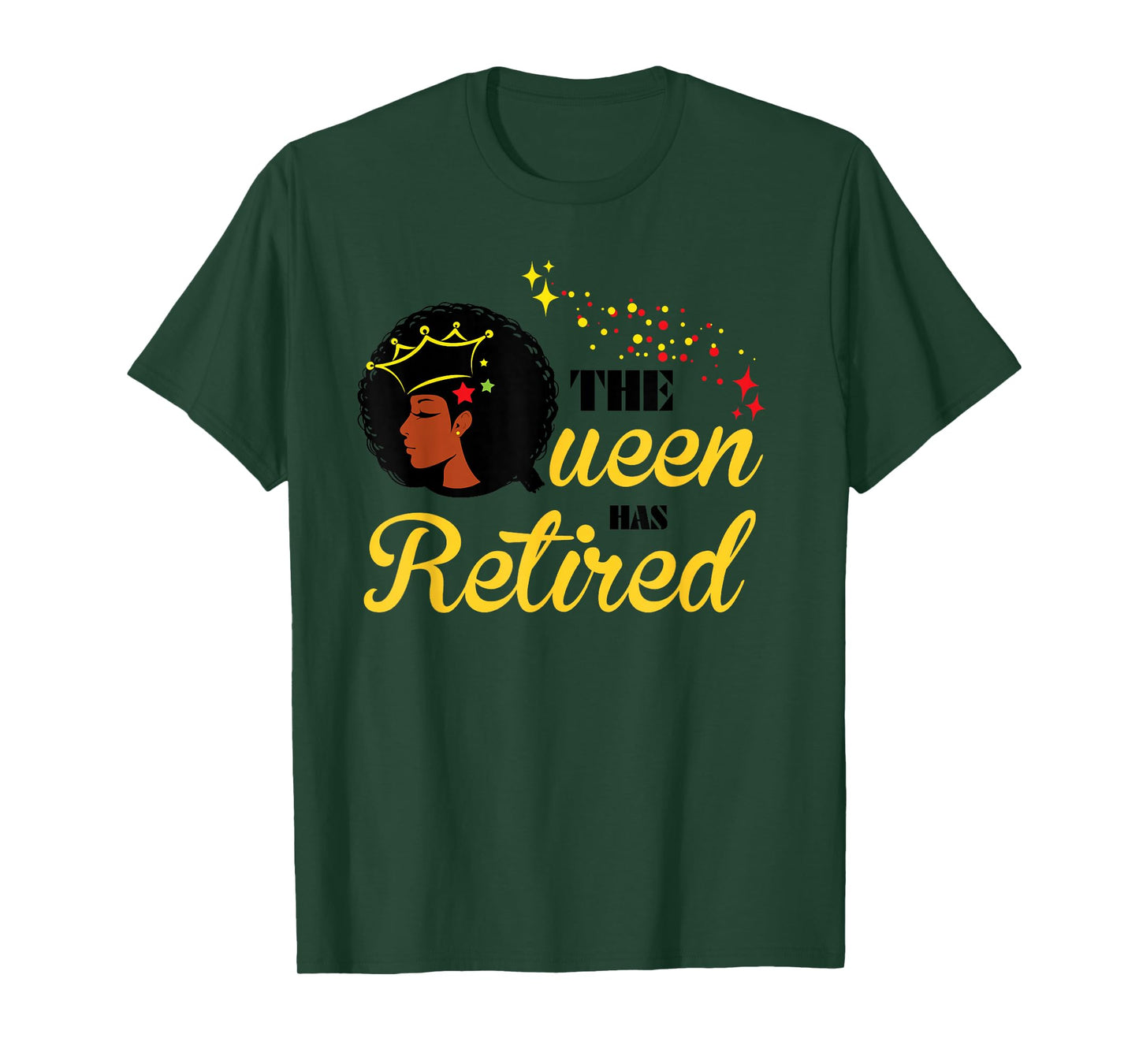 Cool Retirement Gift for Black Women The Queen Has Retired T-Shirt