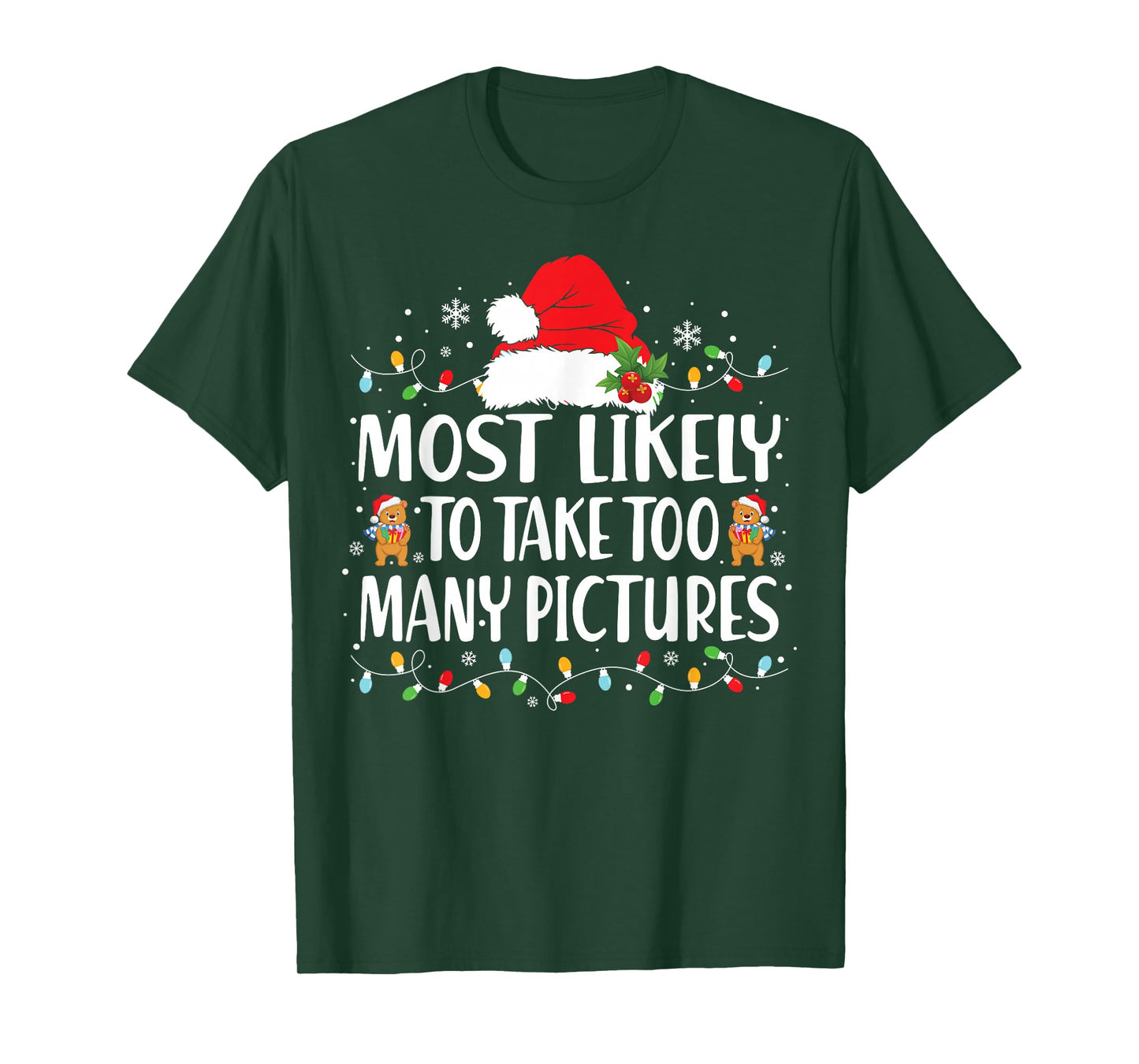 Most Likely to Take Too Many Pictures Christmas Matching T-Shirt