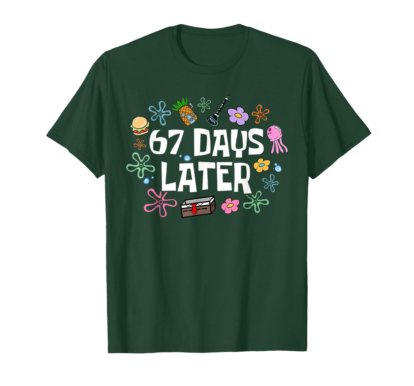 67 Days Later 67th Day of School 67 Meme Teacher Student T-Shirt