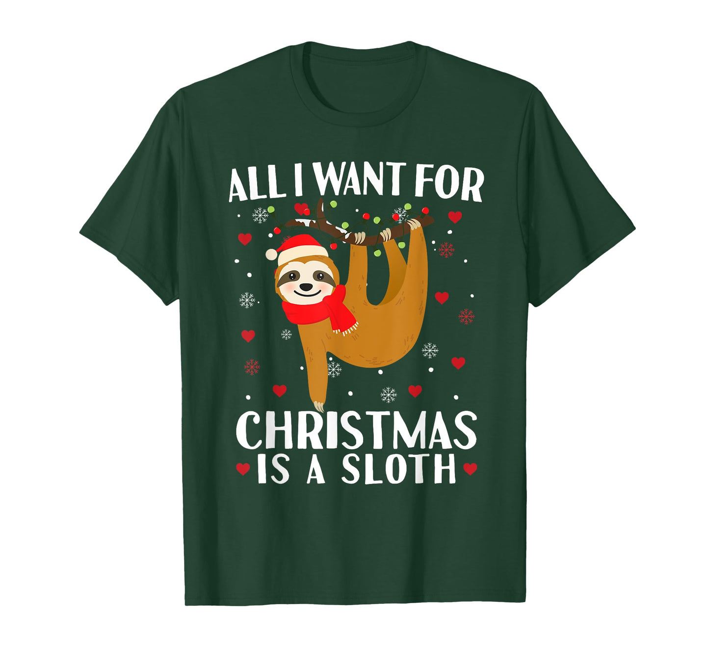 All I Want For Christmas Is Sloth Lovers Gift