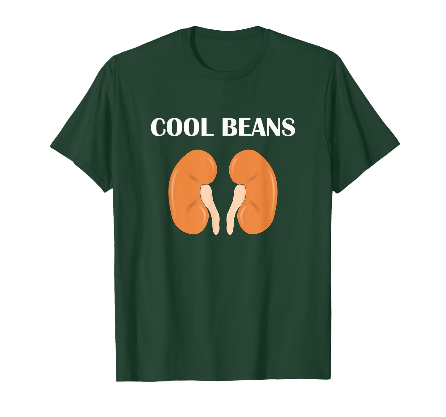Cool Beans Funny Kidneys Slang Nephrology Gift Idea T-Shirt T-Shirt