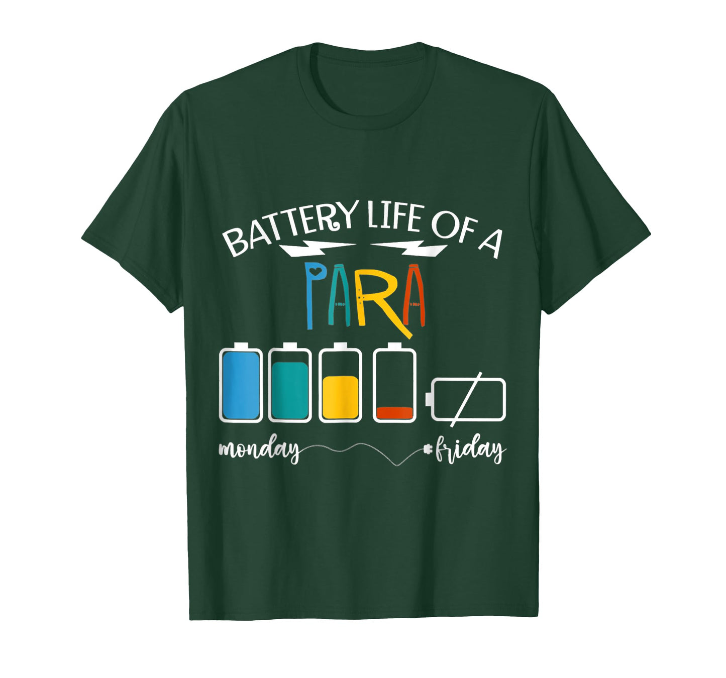 A Battery Lifes Of Paraprofessional PARA T-Shirt