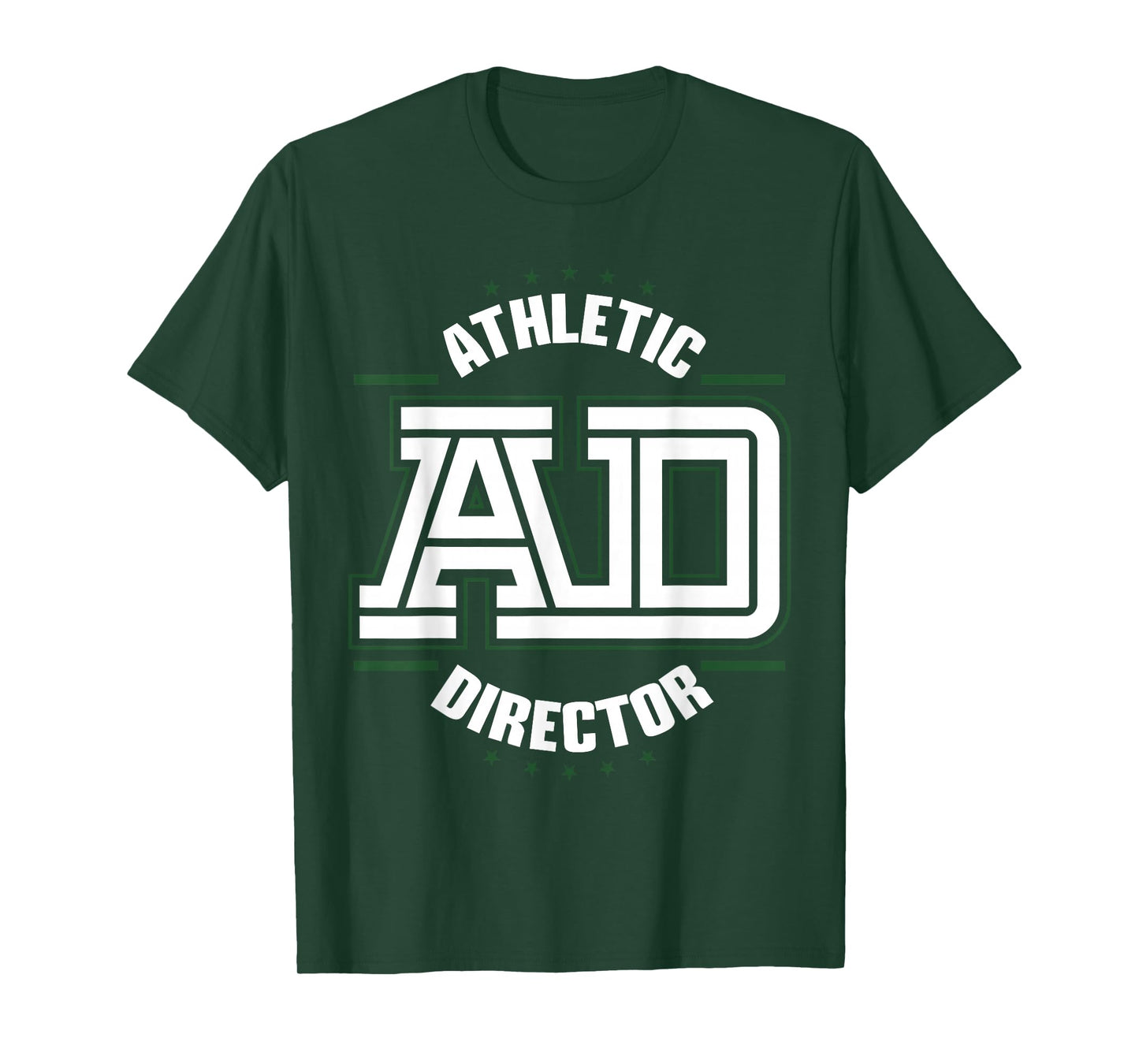 Athletic Director AD Administrator Apparel T-Shirt