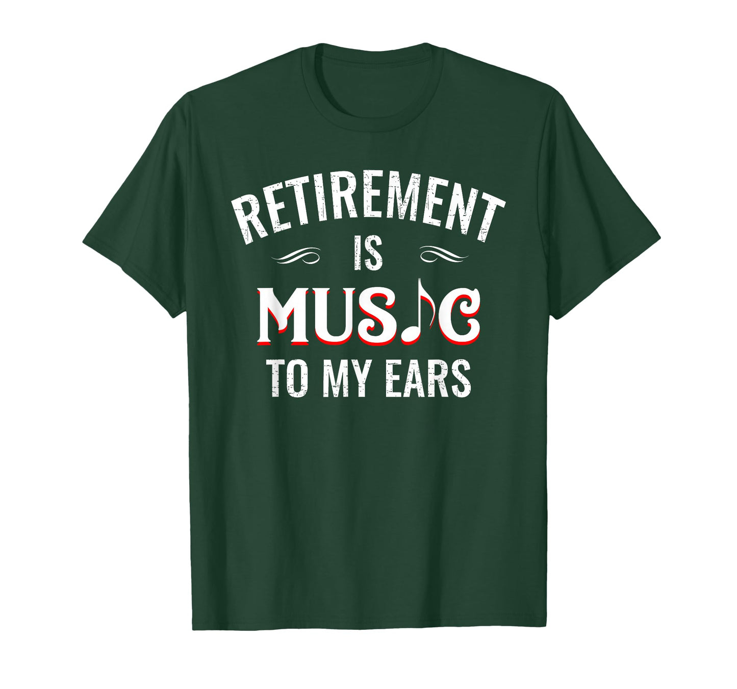 Retirement is Music to My Ears Retired Music Teacher Funny T-Shirt