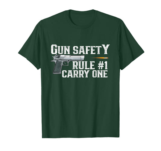2nd Amendment Gun Safety Rule 1 is Carry One T-Shirt