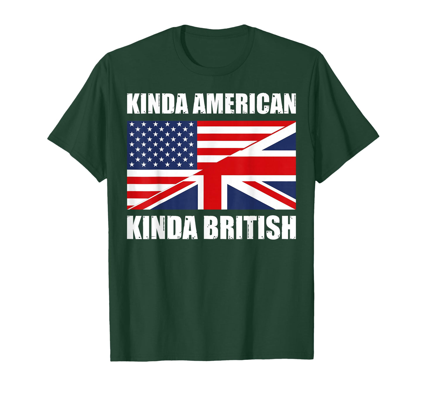 Dual Citizenship UK USA Kinda American Kinda British T-Shirt
