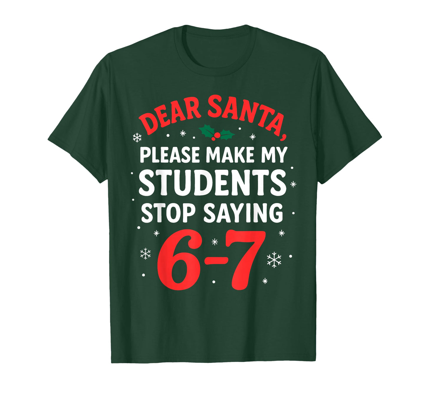 Funny Christmas Teacher Pajamas Students 6-7 67 Six Seven T-Shirt