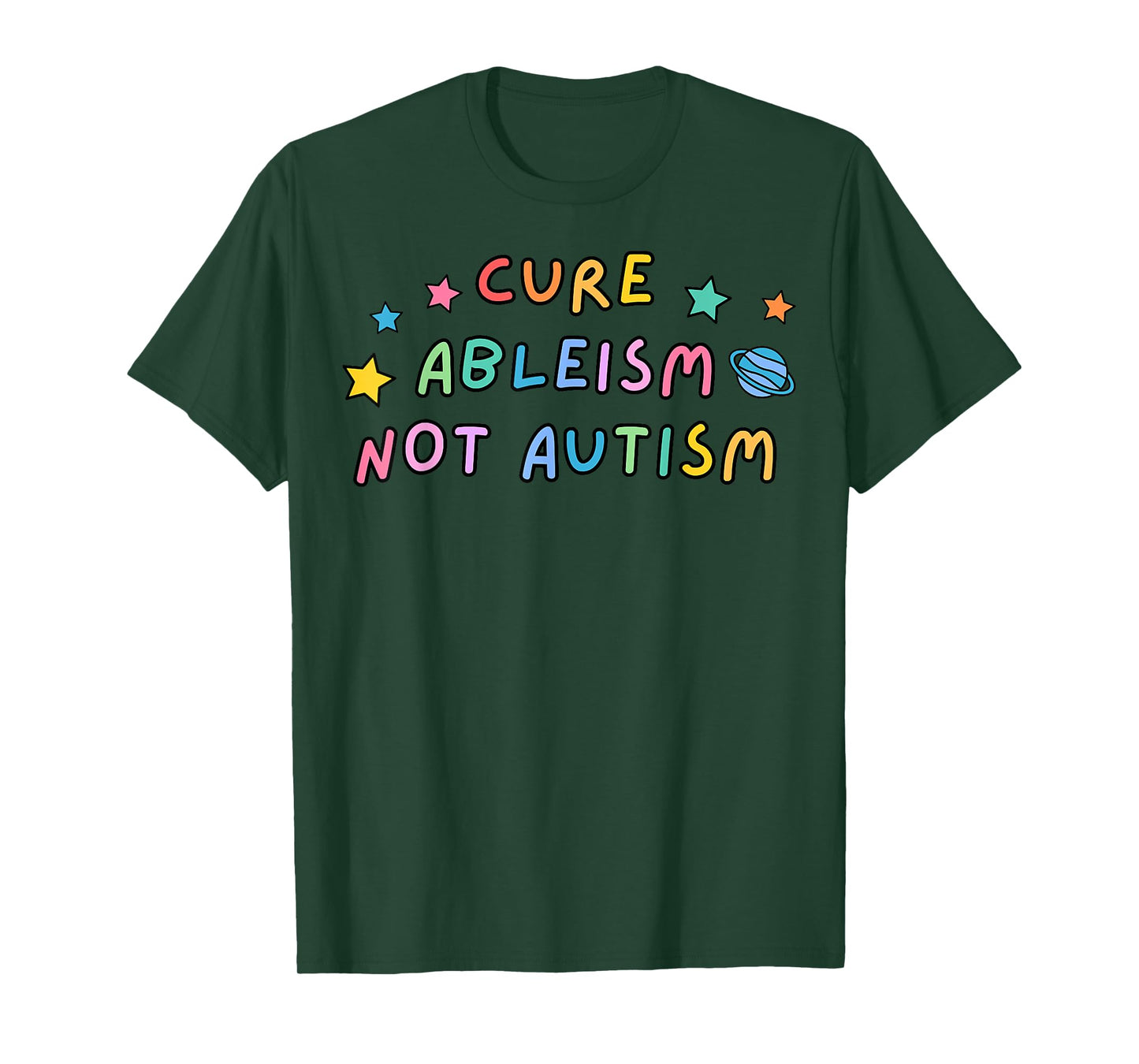 Cure Ableism Not Autism Autism Awareness Cute T-Shirt