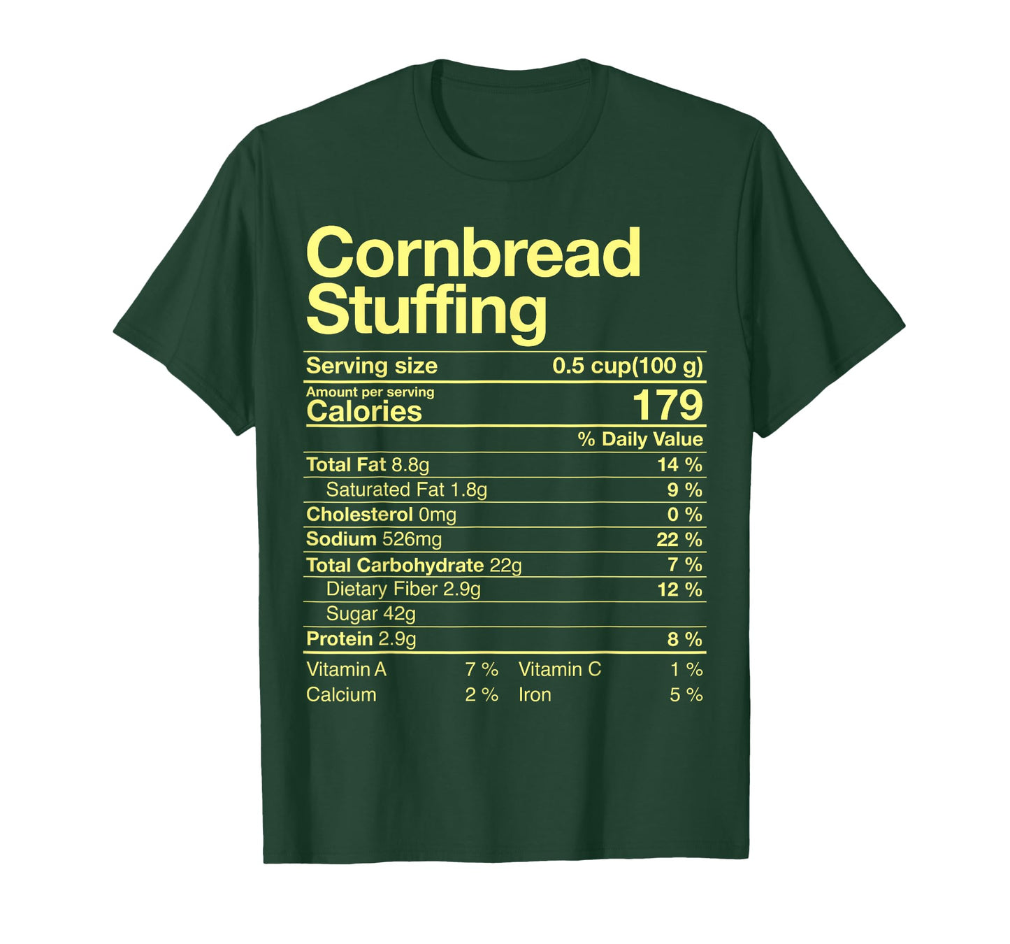 Cornbread Stuffing Nutrition Facts Costume Thanksgiving T-Shirt