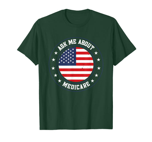Ask Me About Medicare T-Shirt