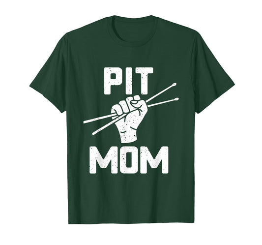 Marching Band Shirt Pit Mom Drum Sticks Fist Art T-Shirt