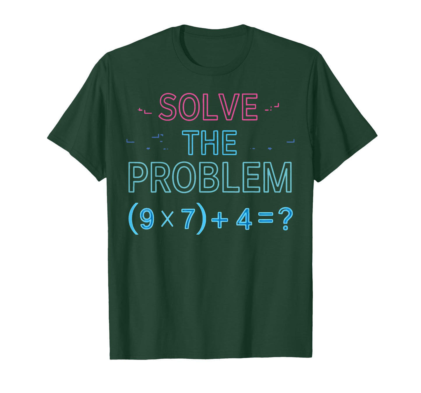 Solve The Problem Do The Math 67 Meme Funny Teacher T-Shirt