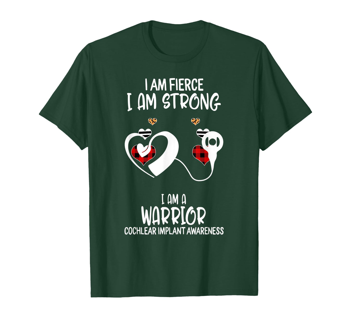 Cochlear Implant Awareness Ribbon I Am Fierce Strong Warrior T-Shirt