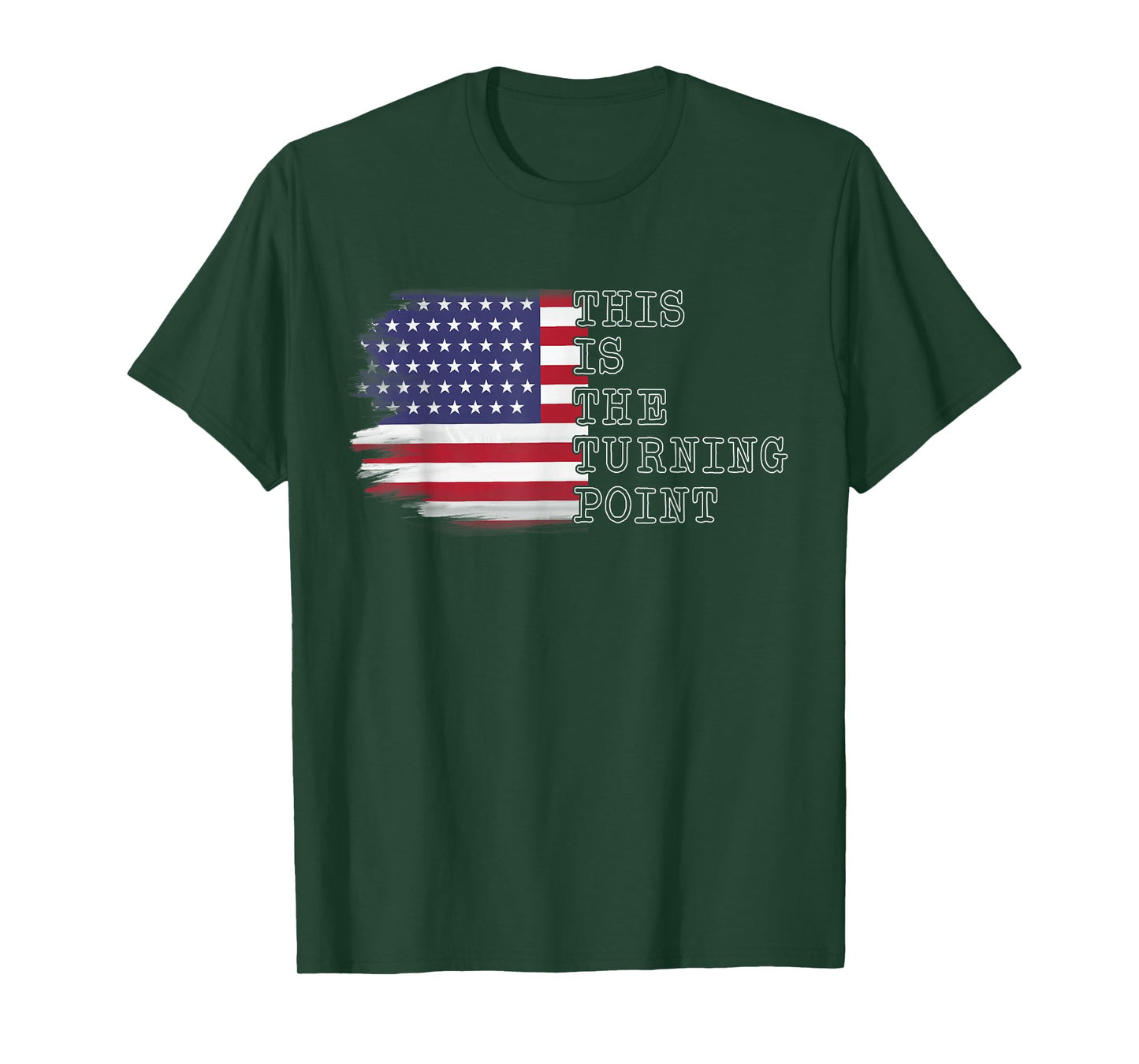 This is The Turning Point Tee USA Flag for Men Women Teens T-Shirt