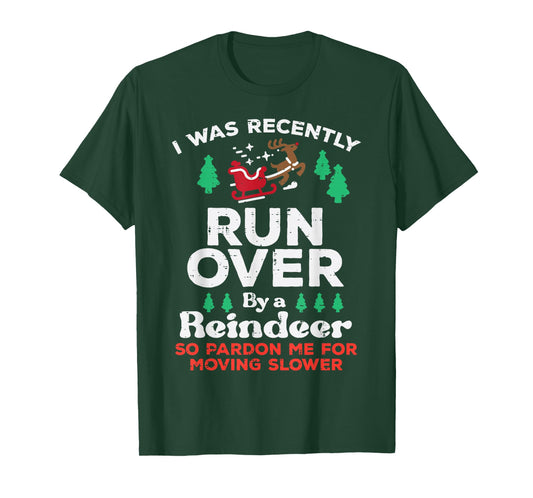 Christmas Runover by Reindeer Funny Xmas Women Men Kids T-Shirt