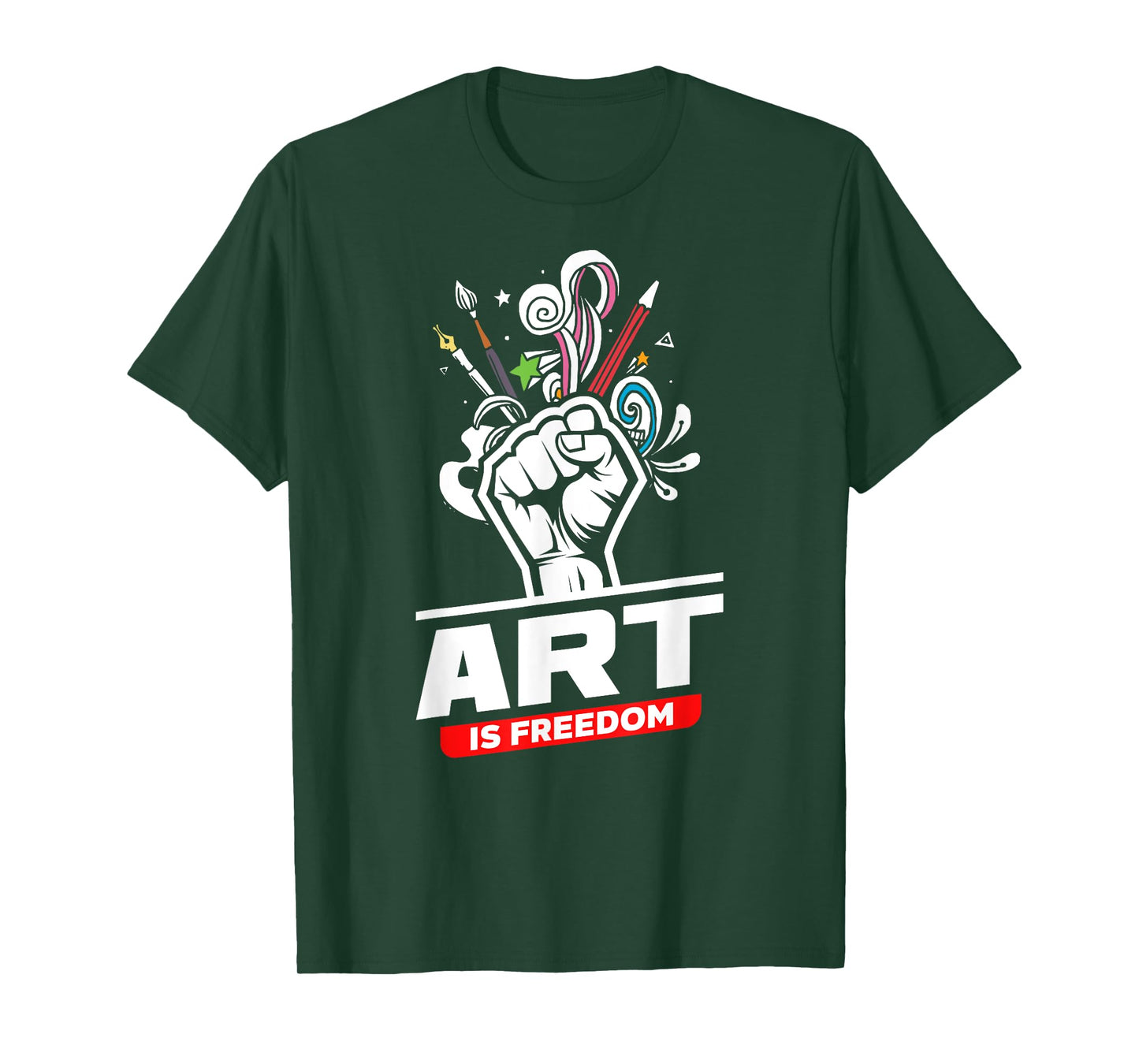 Art Is Freedom Funny Artist Crafter Art Teacher Painter T-Shirt