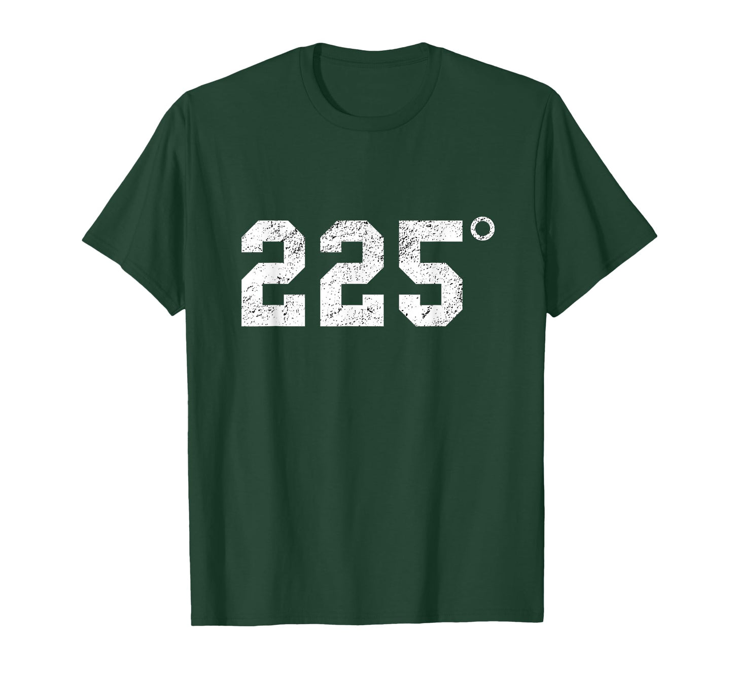 225 Degrees - BBQ - Grilling - Smoking Meat T-Shirt
