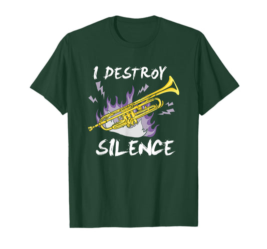 Funny I Destroy Silence Trumpet Player T-Shirt