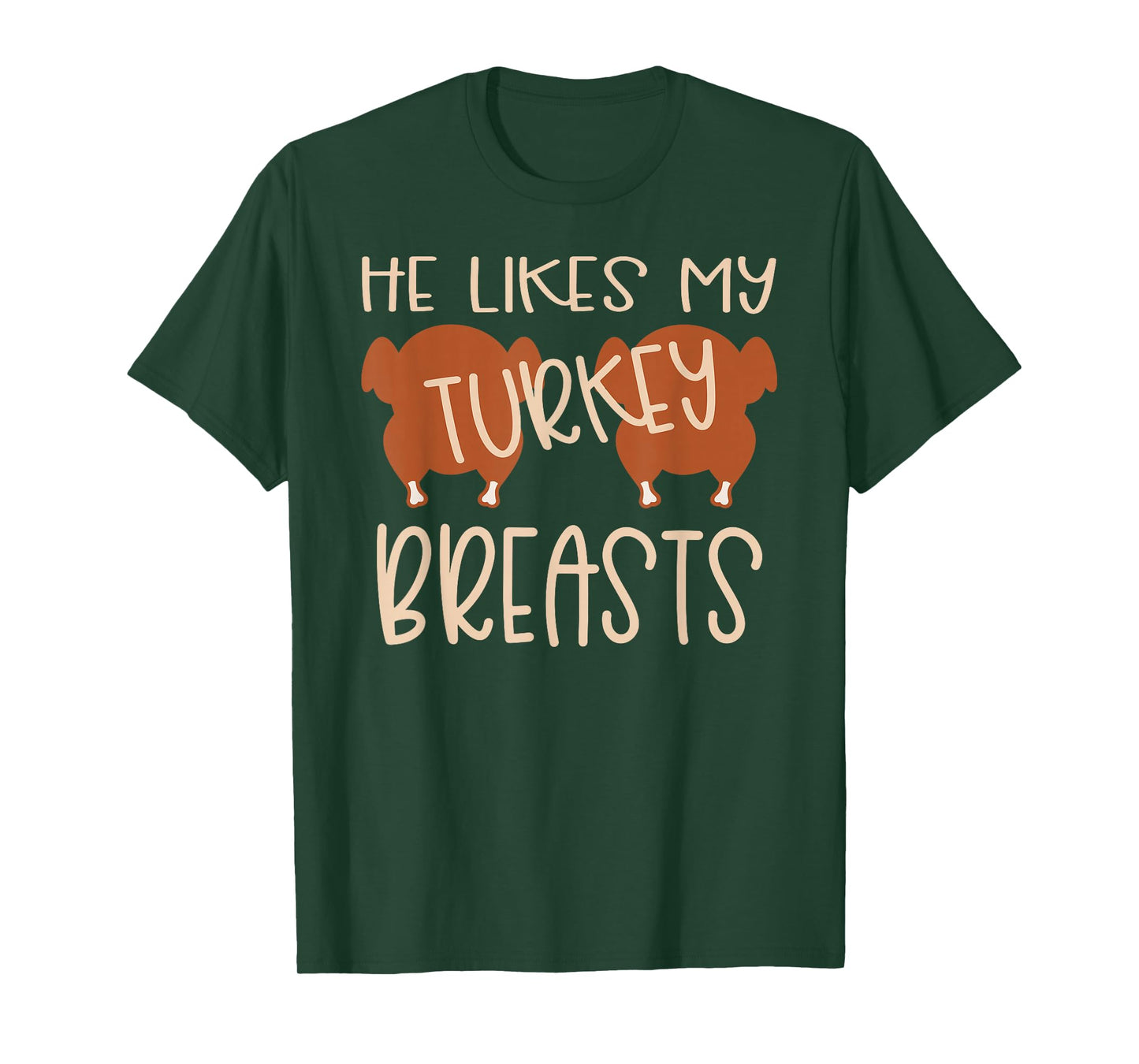 Thanksgiving Couples Turkey Breast She Likes My Drum Stick T-Shirt