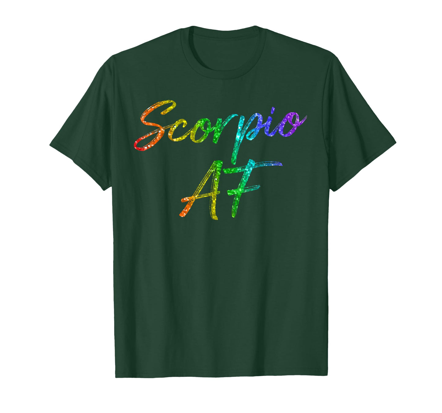 October November Birthday Gifts - Scorpio AF T-Shirt T-Shirt