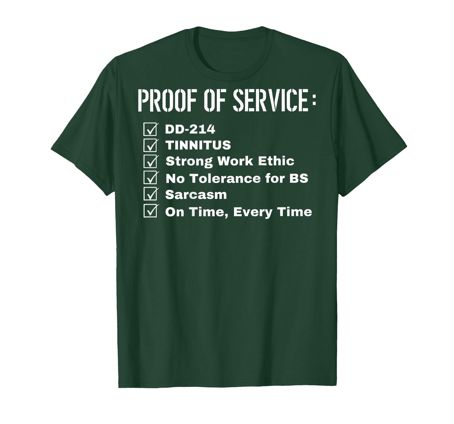 Proof of Service Dd-214 Tinnitus Strong Work Ethic... (Back) T-Shirt