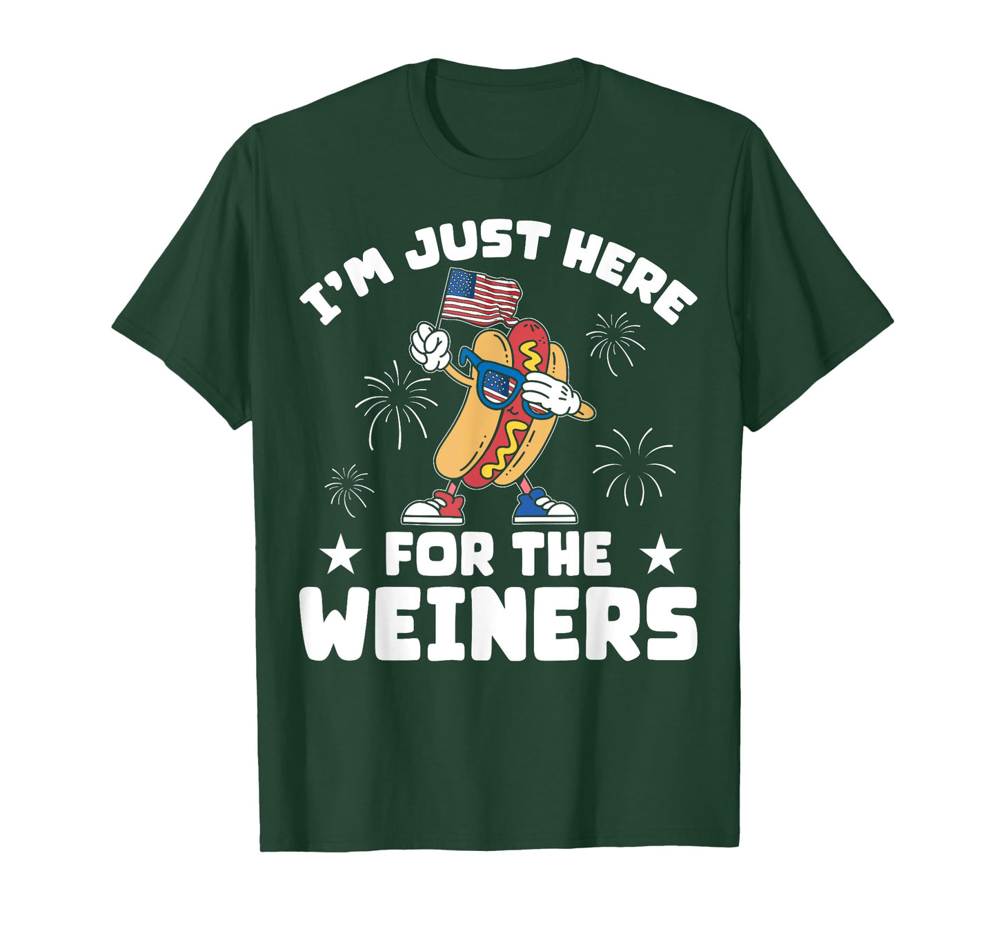USA I'm Just Here For The Weiners Funny 4th Of July T-Shirt