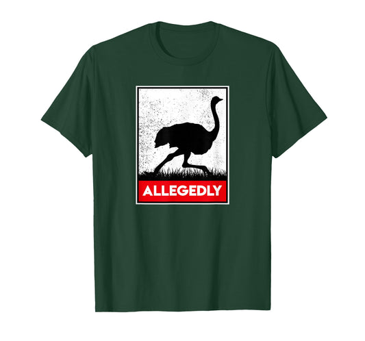 Allegedly Ostrich Co. Allegedly Ostrich Funny Flightless Bird Unisex-Adults Black T-Shirt