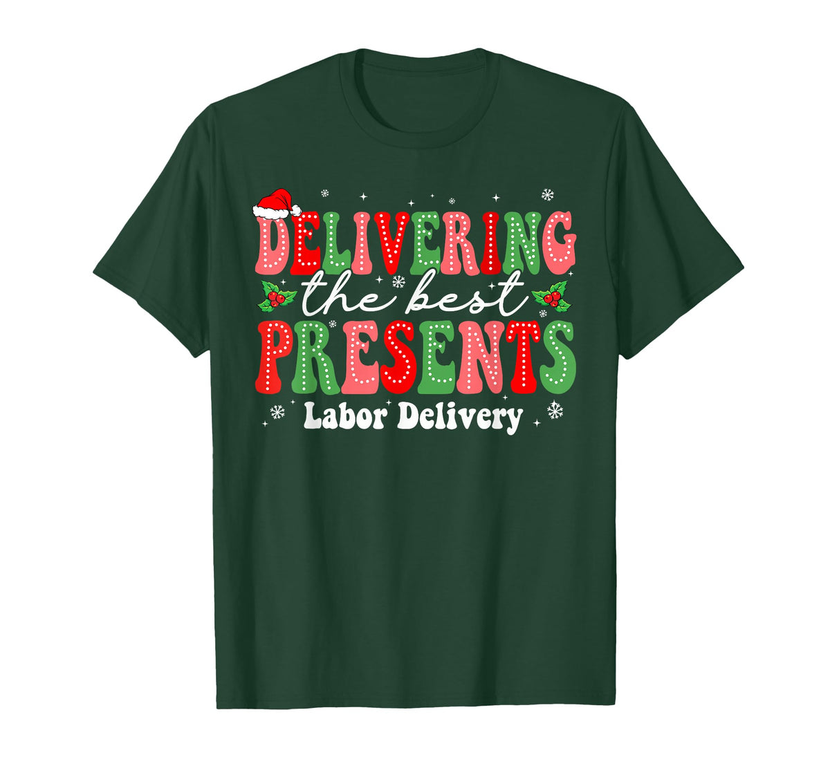 Delivering The Best Present Labor & Delivery Nurse Christmas T-Shirt