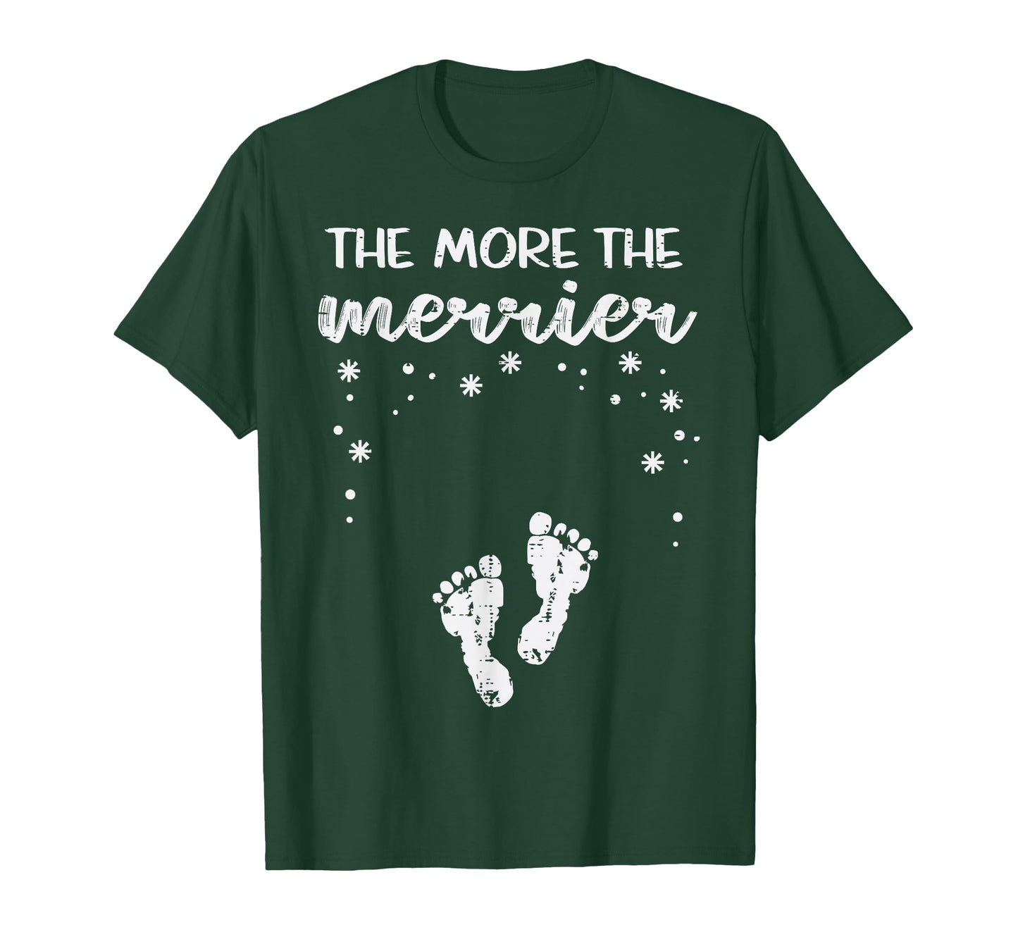 Christmas Pregnancy The More Merrier Xmas Announcement Women T-Shirt