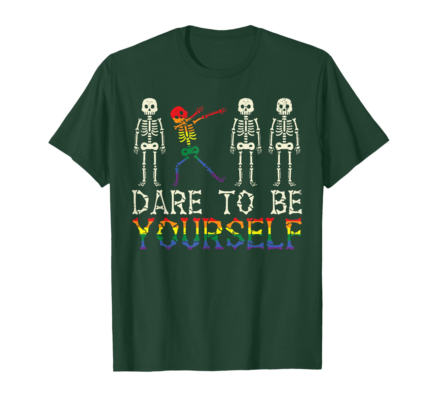 Dare To Be Yourself Skeleton Dab Gay Funny Pride LGBTQ Dance T-Shirt