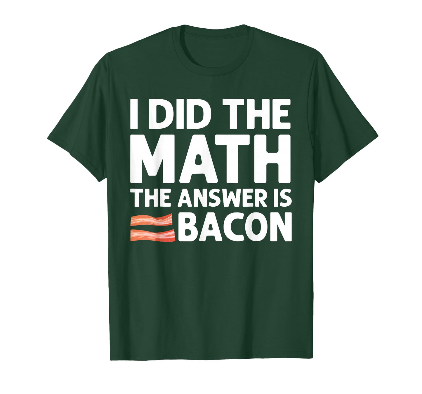 Cool Bacon For Men Women Math Foodie Bacon Strips Eggs Meat T-Shirt