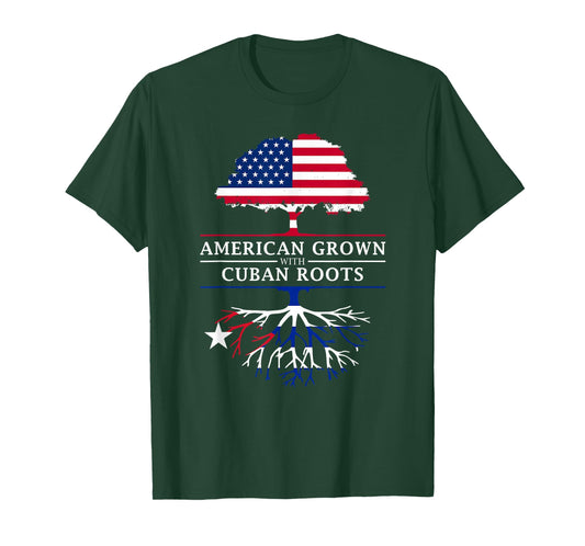 American Grown with Cuban Roots - Cuba T-Shirt