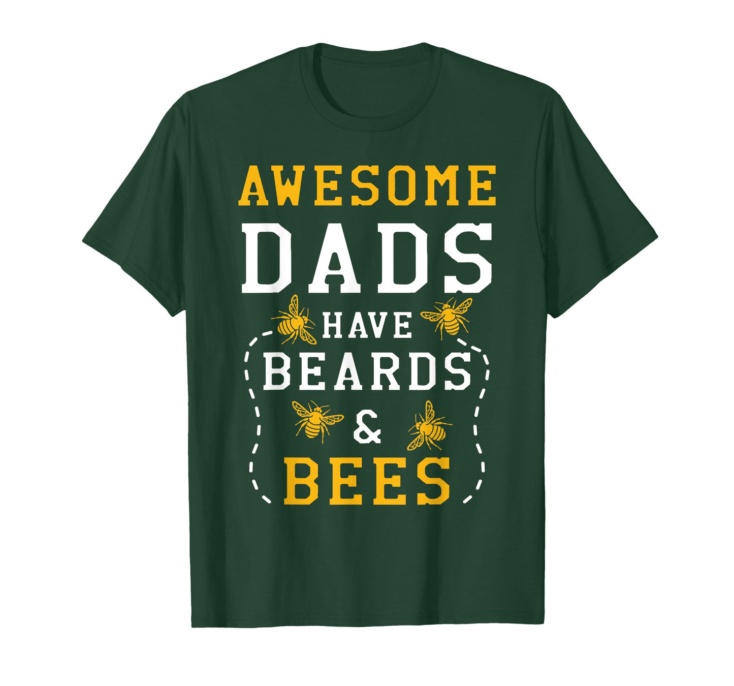 Awesome Dads Have Beards And Bees Beekeeping Apiarist T-Shirt