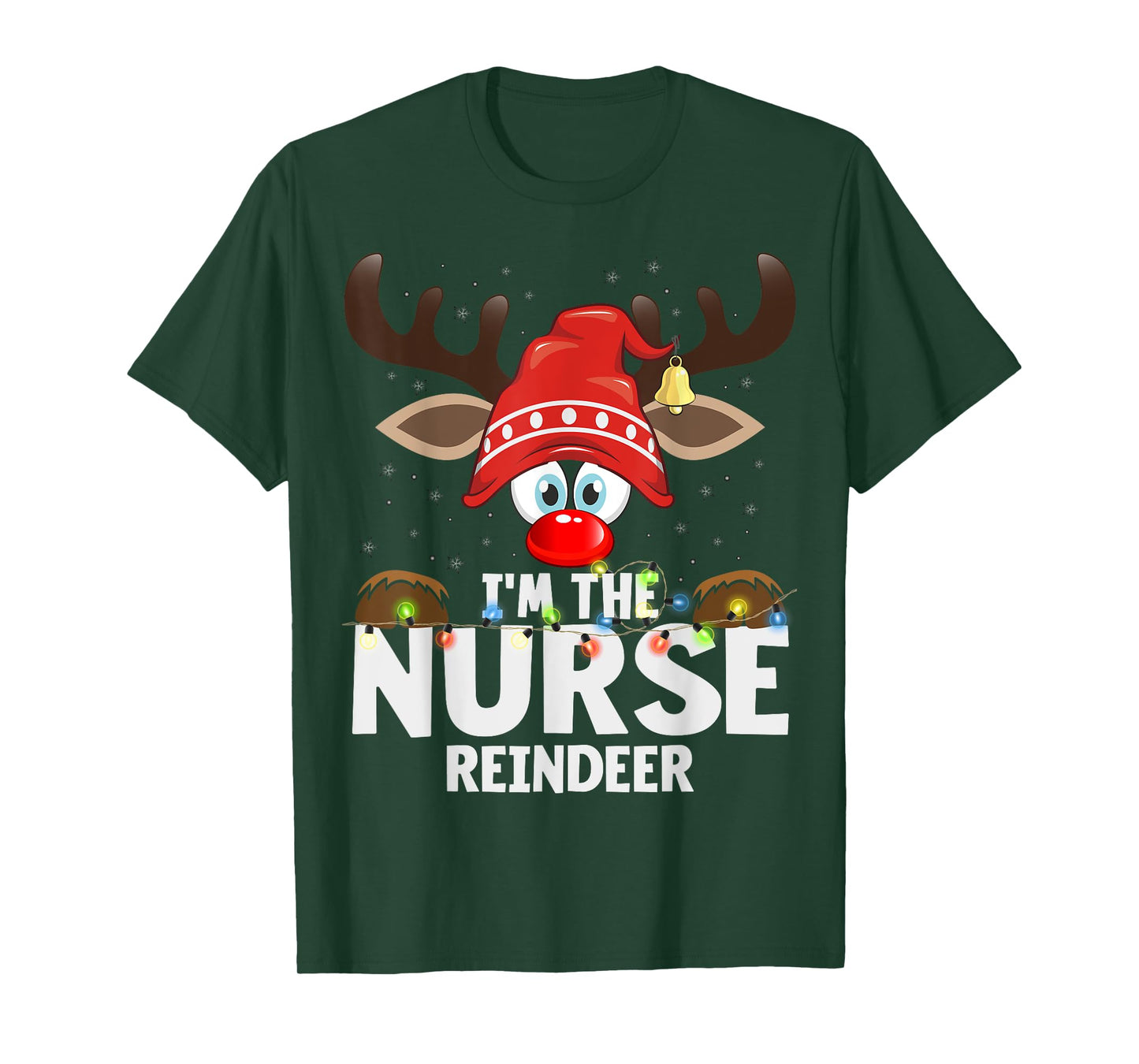 Christmas Matching I'm The Nurse Reindeer T-Shirt