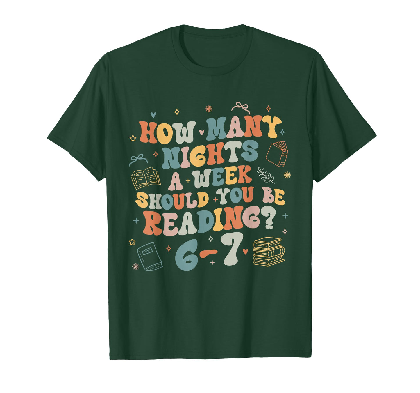 How Many Nights Reading 67 Funny Meme Six Seven Teacher 6 7 T-Shirt