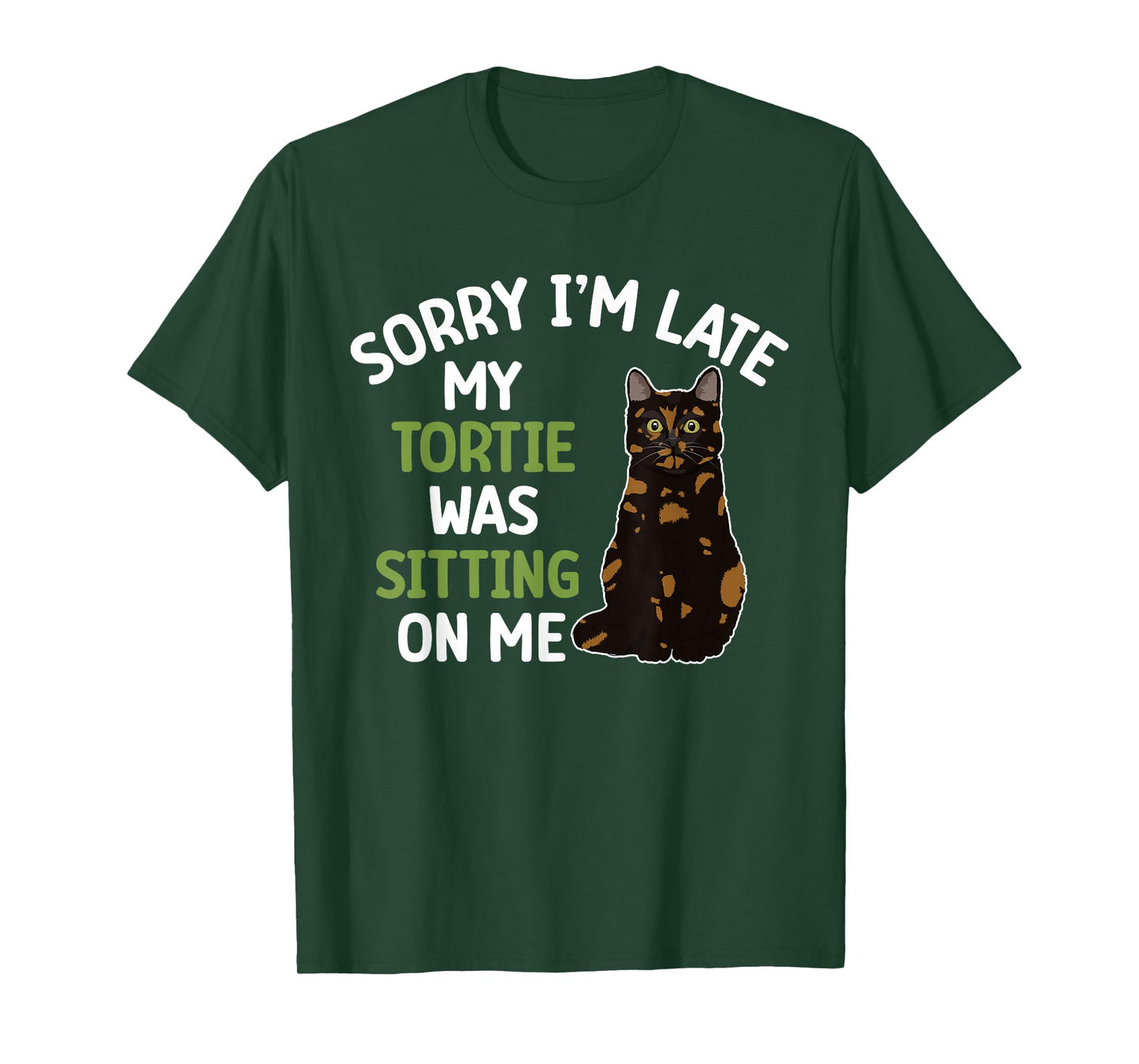 Tortie Cat Owner Funny Tortie Cat Dad Tortoiseshell Cat Mom T-Shirt