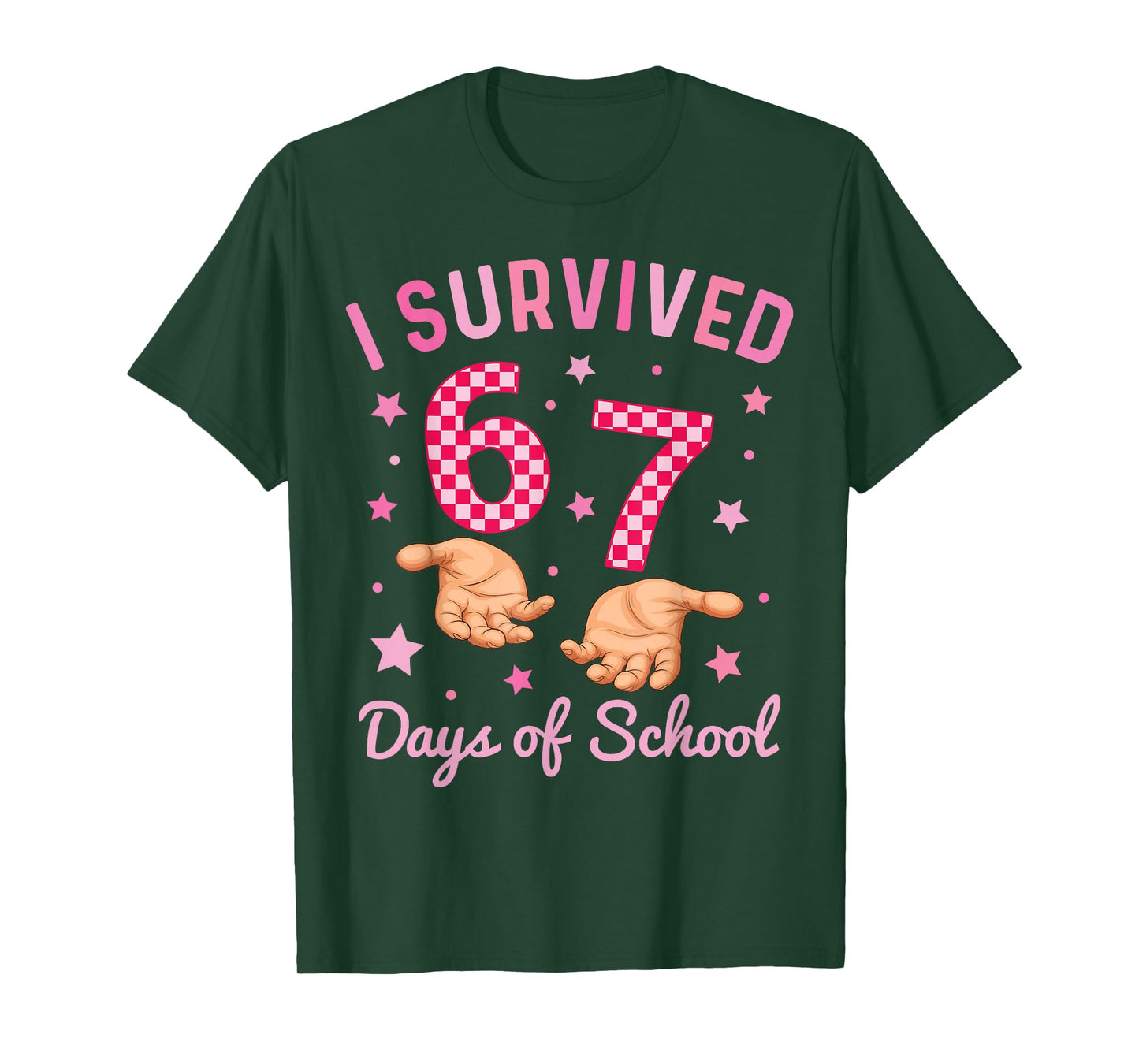 I Survived 67 Days of School Funny 6 7 Meme Six Seven Girls T-Shirt