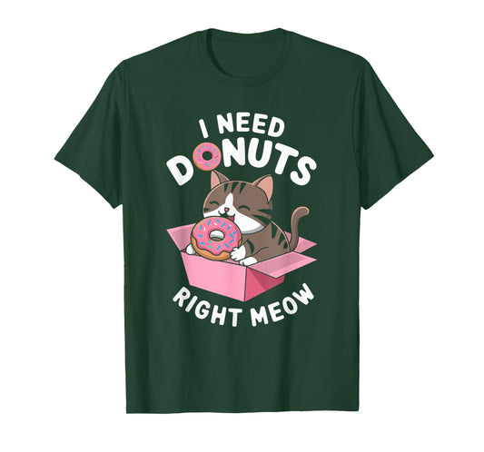 Cute Donut Cat Need Donuts Right Meow T-Shirt for Men Women Kids