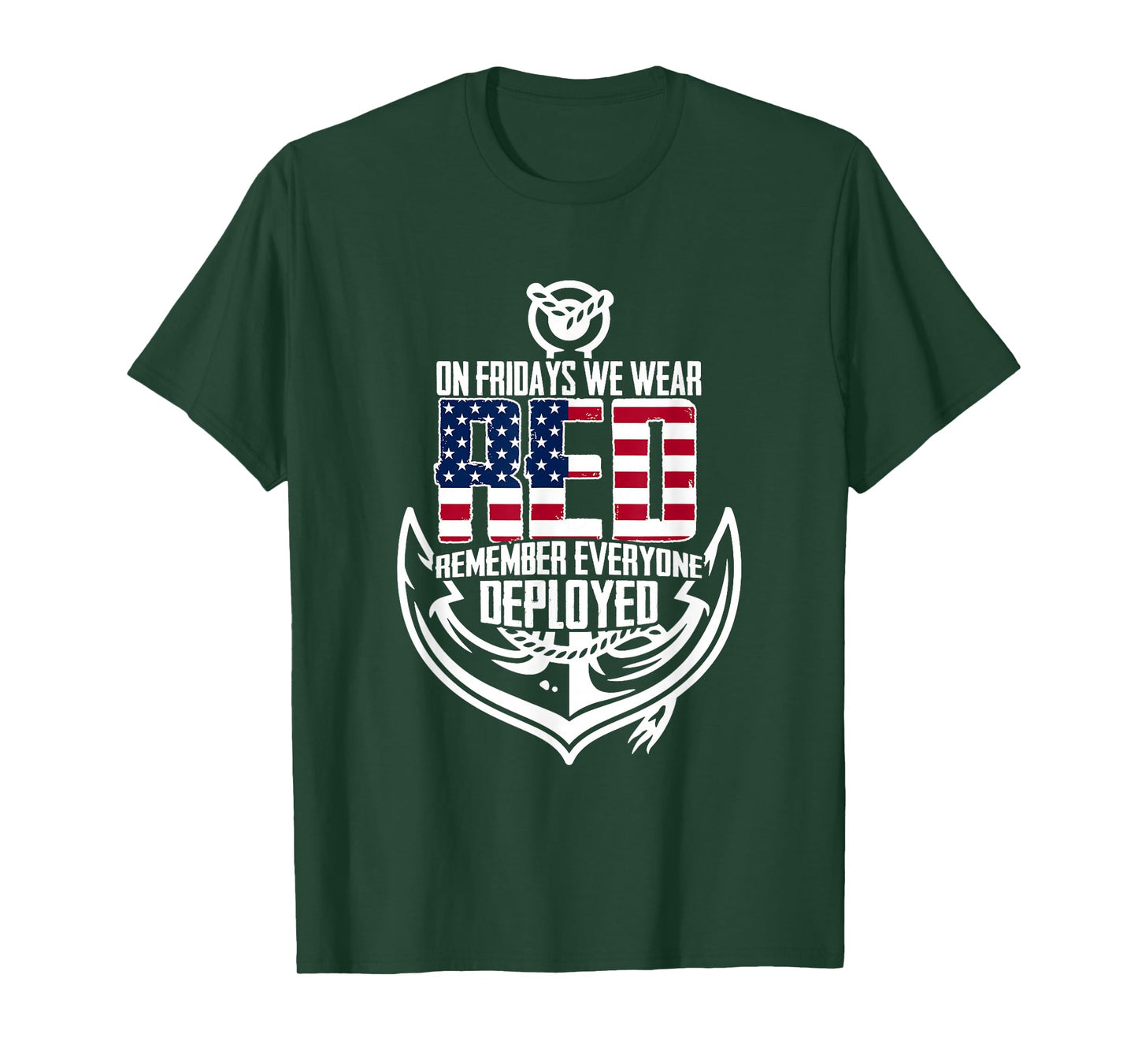 On Fridays We Wear Red Remember Everyone Deployed Navy T-Shirt