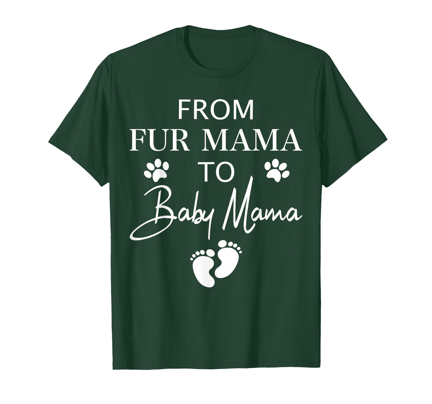 from Fur Mama to Baby Mama Dog Cat Owner New Mom Pregnant T-Shirt