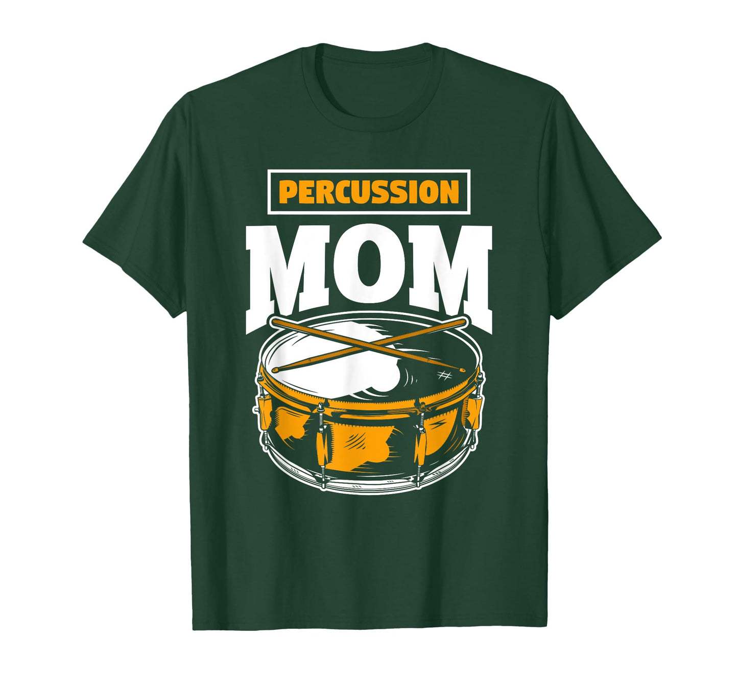 Percussion Mom - Marching Band Drum Funny Mother Gift T-Shirt