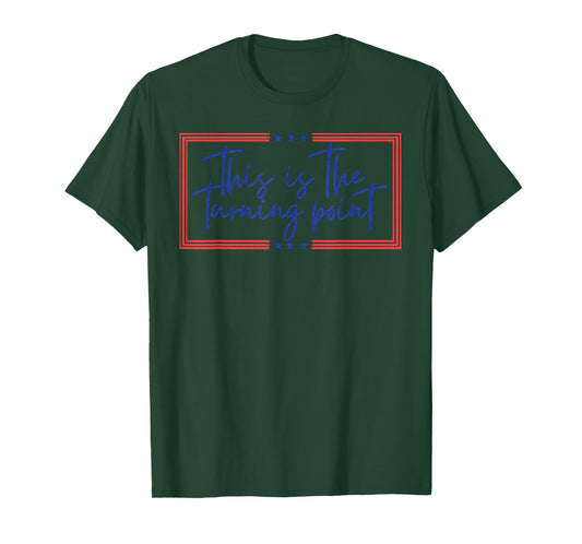 White This is The Turning Point American Flag T-Shirt