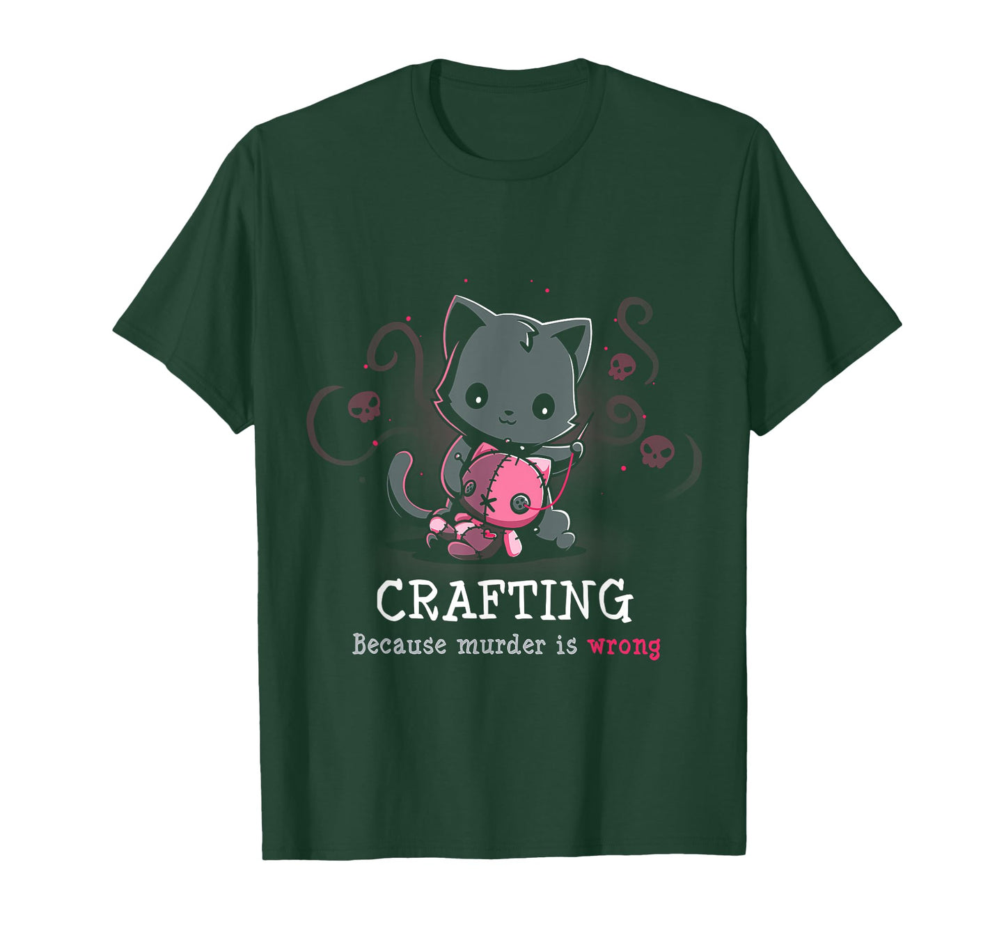 Crafting Because Murder Is Wrong T-Shirt