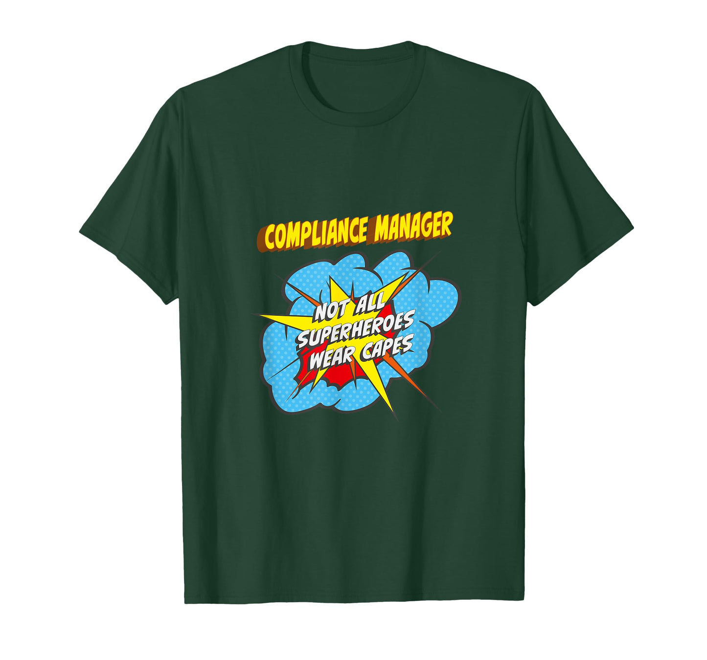 Compliance Manager Funny Superhero Job T-Shirt