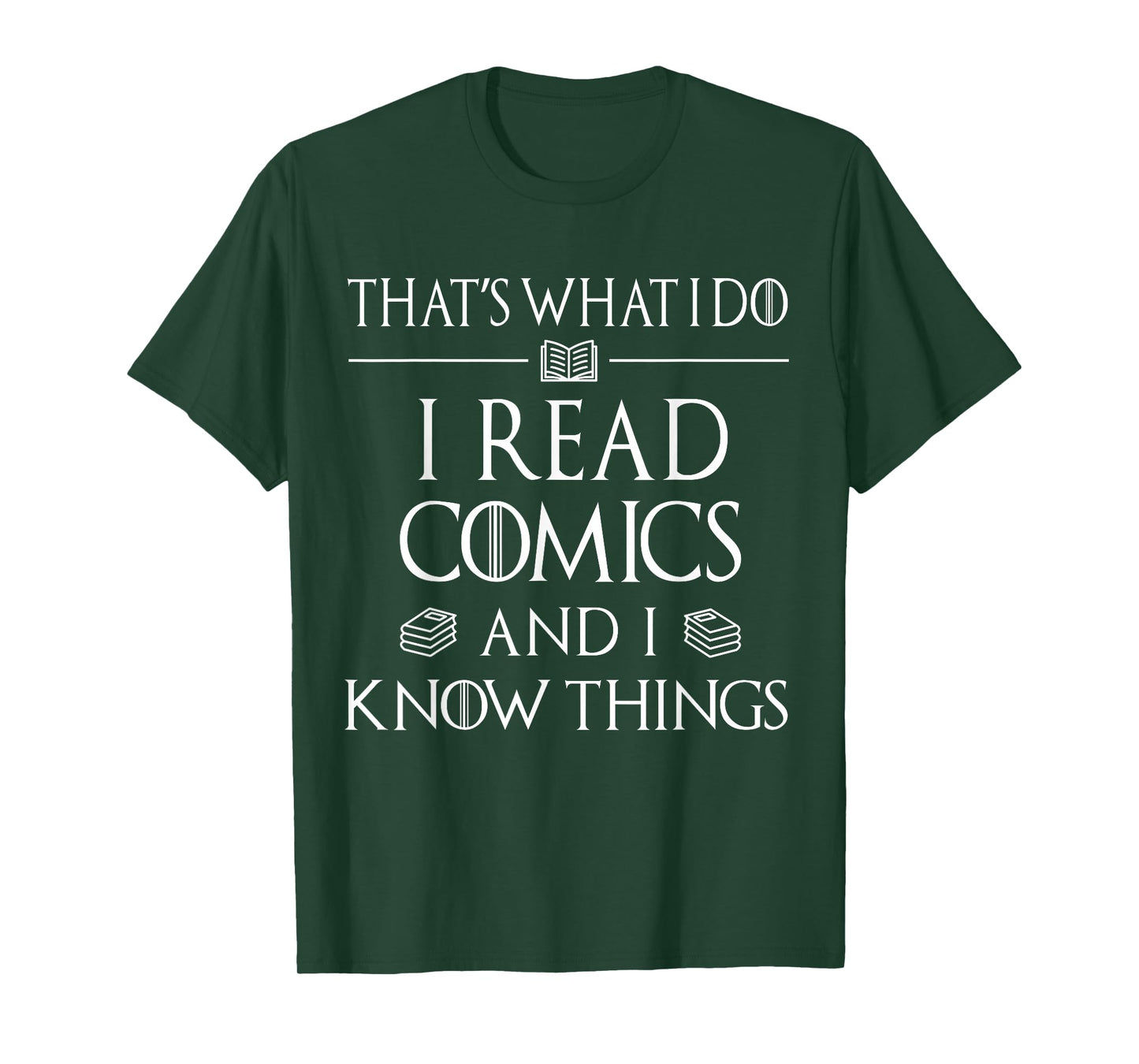 Comic Book Reader Gifts Read Comics and I Know Things T-Shirt