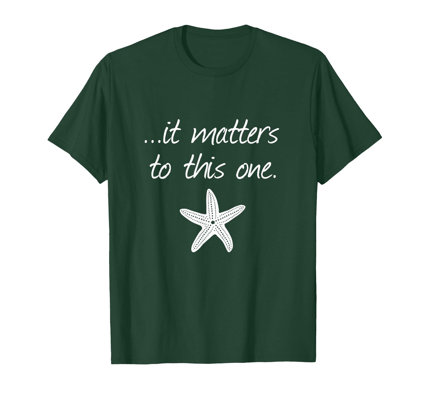 It Matters To This One Inspirational Starfish Story Poem T-Shirt