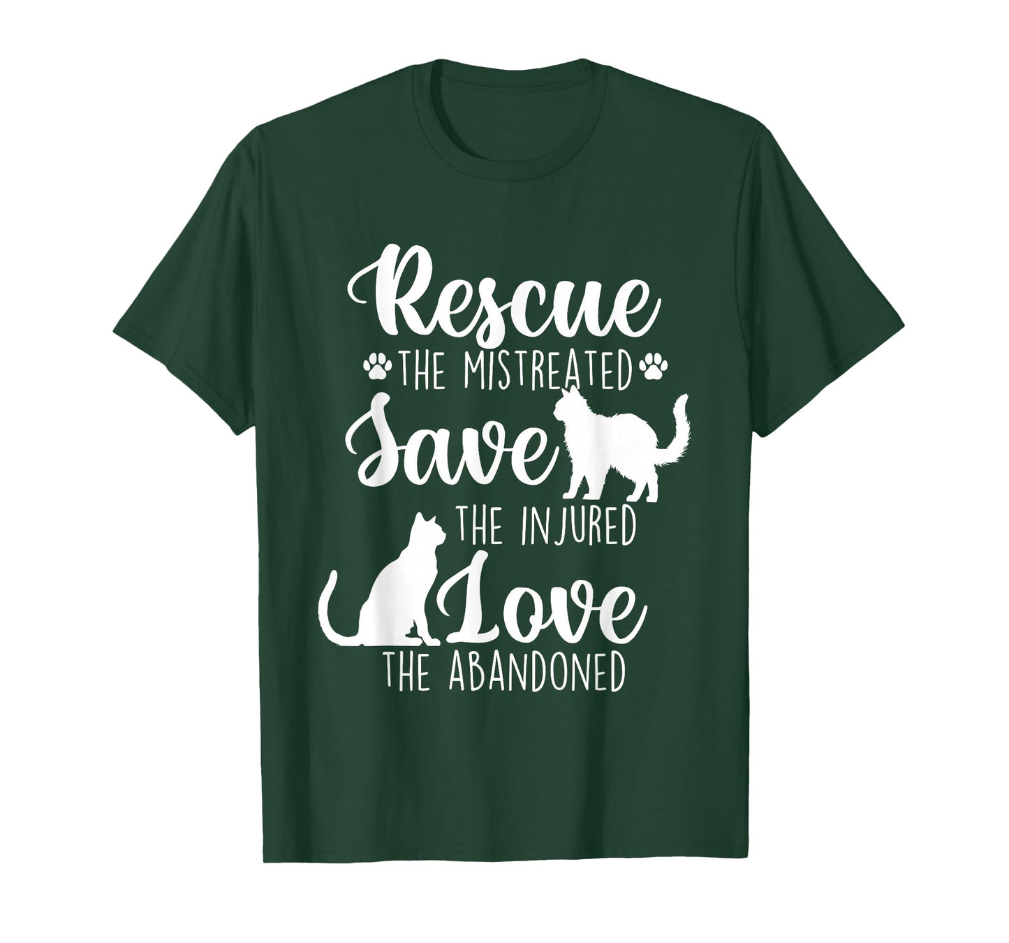 Rescue The Mistreated - Cat Lover Kitty Owner Kitten T-Shirt